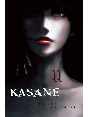 cover image of Kasane, Volume 11